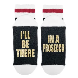 Be There In A Prosecco Socks