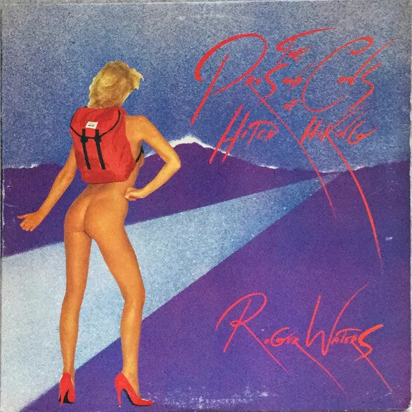 Roger Waters - The Pros And Cons Of Hitch Hiking (LP, Album, Unc) (VG )